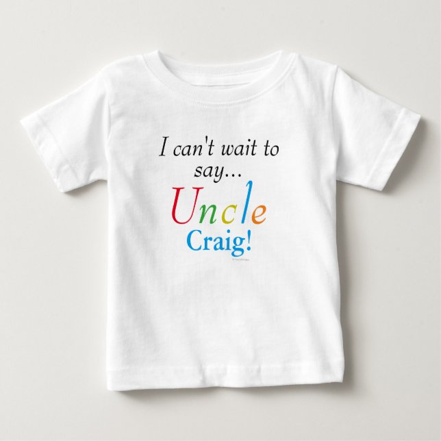 Baby Uncle Personalized Name Fun Infant Shirt (Front)