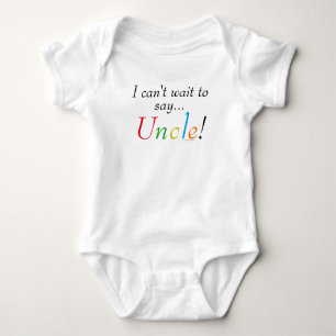 Baby Uncle Saying Fun Infant Shirt
