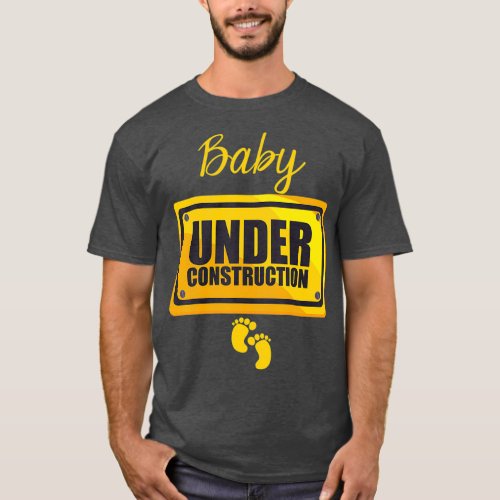 Baby Under Construction T  Funny Pregnancy T_Shirt