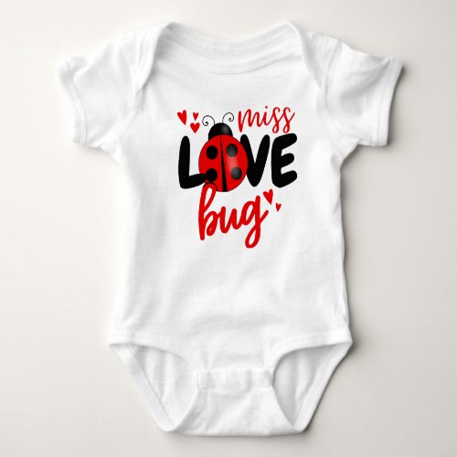 Baby Valentine Miss Love bug  Baby Bodysuit