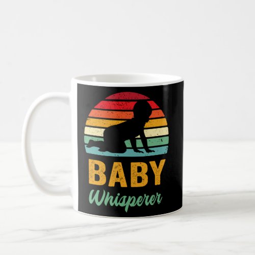 Baby Whisperer Labor Coach Doula Delivery Nurse Coffee Mug