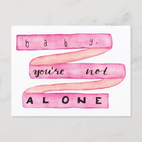 baby youre not alone ribbon version postcard