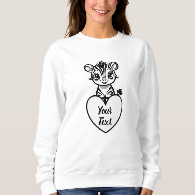Baby Zebra Heart with Your Custom Message Sweatshirt (Front)