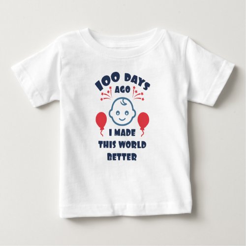 Babys 100 Days Celebration 100th Day Baby Shower Baby T_Shirt