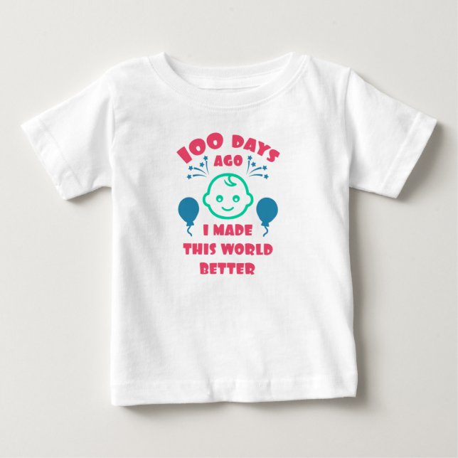 Baby's 100 Days Celebration |100th Day Baby Shower Baby T-Shirt (Front)