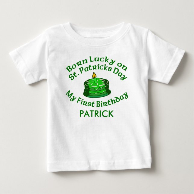 Baby's Born on St. Patricks Day Customizable Baby T-Shirt (Front)