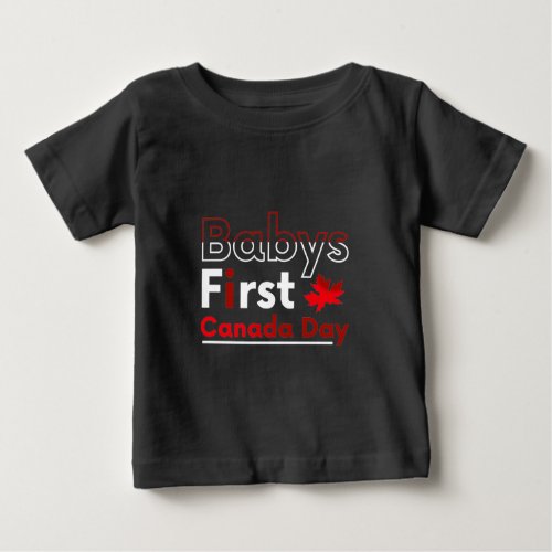 Babys first Canada day Baby T_Shirt