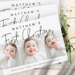 Baby's First Christmas Modern Simple Three Photo Holiday Card<br><div class="desc">Design at the front consist of playful cursive typography of "First Christmas". Add custom photos of your new baby and add baby's and family name. This design is modern,  chic,  playful and fun.</div>