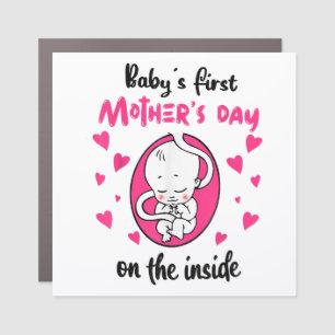 Baby's First Mother's Day On The Inside Car Magnet