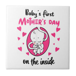 Baby's First Mother's Day On The Inside Ceramic Tile