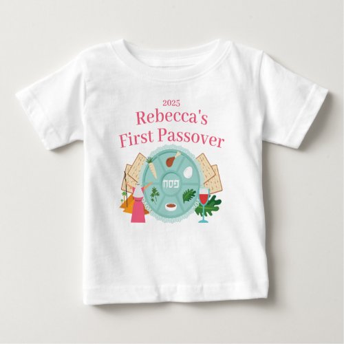 Babys First Passover Girl Name and Year Baby T_Shirt