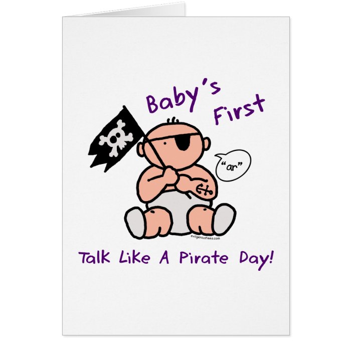 Baby's first talk like a pirate day greeting card