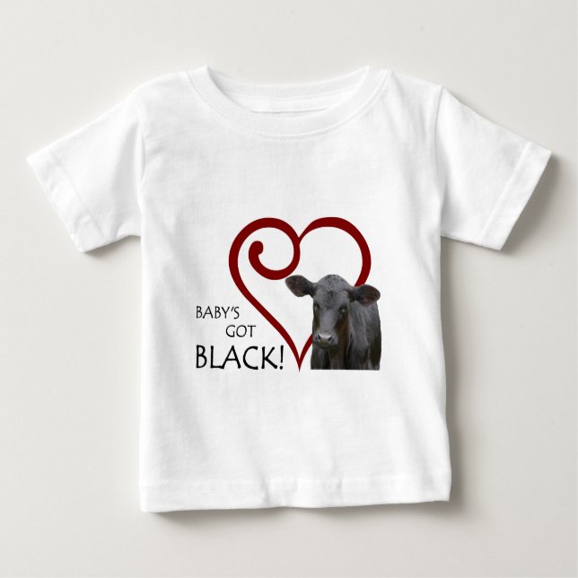 Baby's Got Black Baby T-Shirt (Front)
