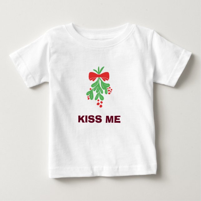 BABY'S MISTLETOE/KISS ME T-SHIRT (Front)