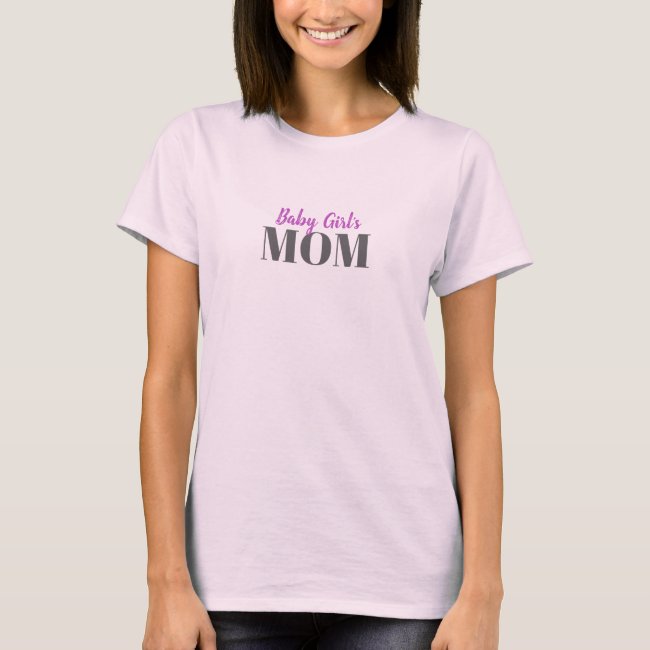 Baby's Name MOM Tee Shirt