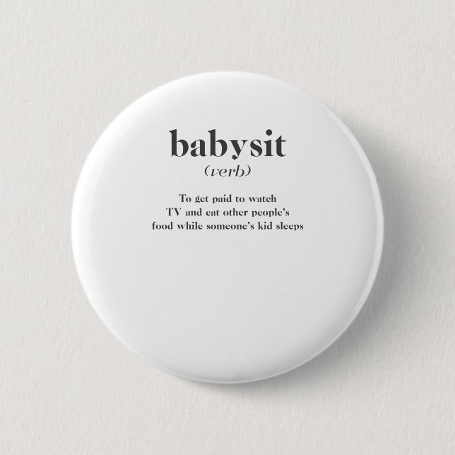 Babysit Button (Front)
