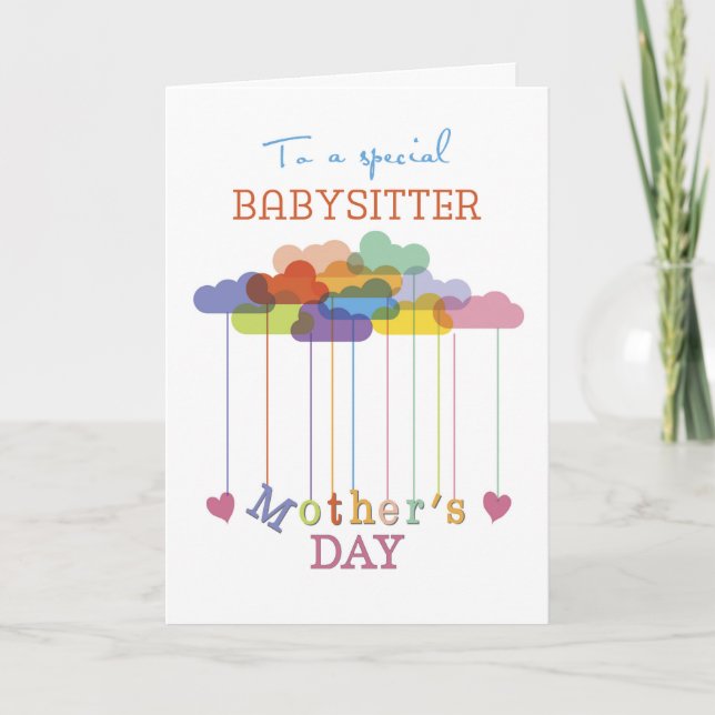 Babysitter, Cute Mother's Day Rainbow Clouds Card (Front)