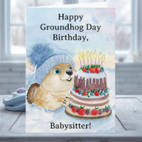 Babysitter Happy Groundhog Day Birthday