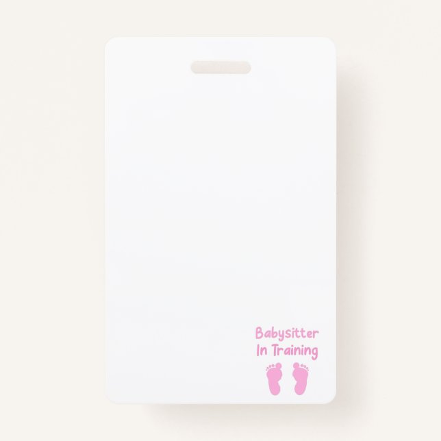 Babysitter In Training Badge (Front)