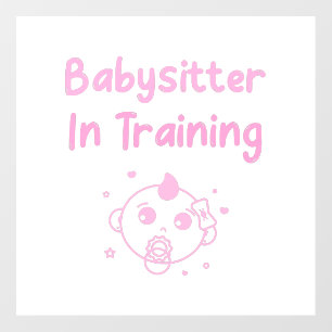Babysitter In Training Floor Decals