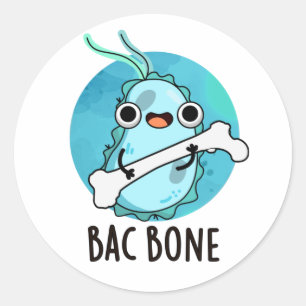 Bac Bone Funny Bacteria Pun Classic Round Sticker