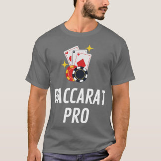 Baccarat Pro  T-Shirt