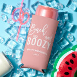 Bach and Boozy Bachelorette Bridal Party Favor Seltzer Can Cooler<br><div class="desc">Bach and Boozy Bachelorette Bridal Party Can Cooler</div>