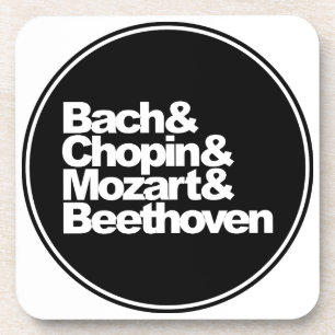 Bach and Chopin and Mozart and Beethoven Beverage Coaster