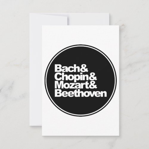Bach and Chopin and Mozart and Beethoven Card