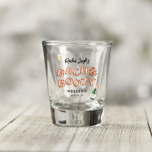 Bach  Boozy Rose Gold Bachelorette Weekend Shot Glass