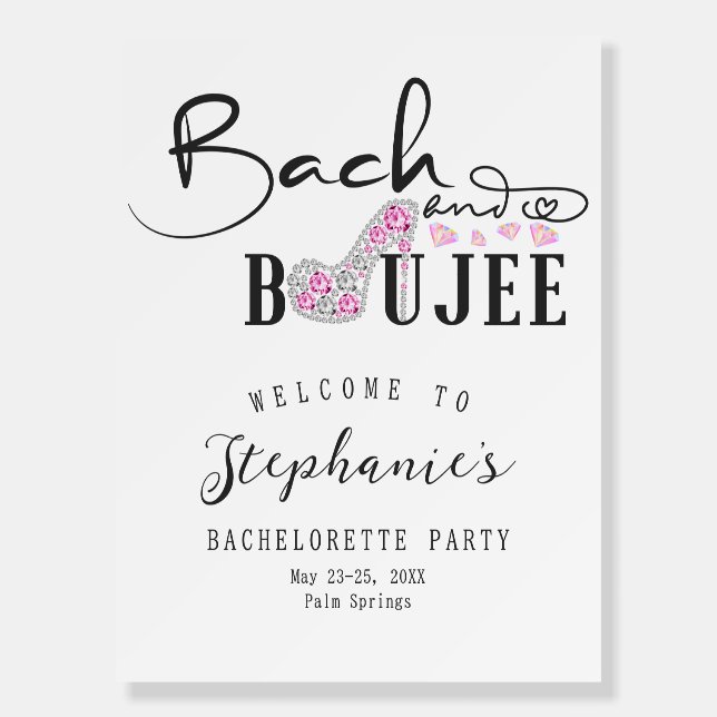 Bach & Boujee Diamond Bachelorette Welcome Sign (Front)