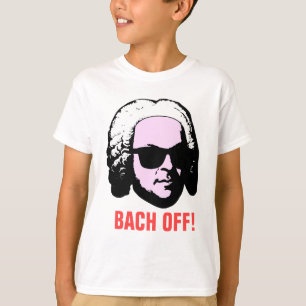 Bach Off T-Shirt