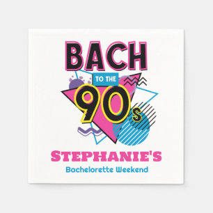 Bach to the 90s Bachelorette Party Napkins