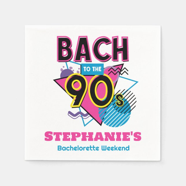 Bach to the 90s Bachelorette Party Napkins (Front)