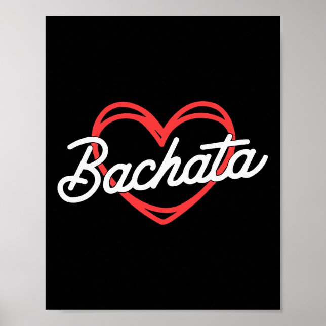 Bachata Dancing Latin Dance Dancer Bachata Dominic Poster (Front)