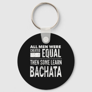 Bachata Dancing Latin Lover Dancers Fun Men Dance Keychain