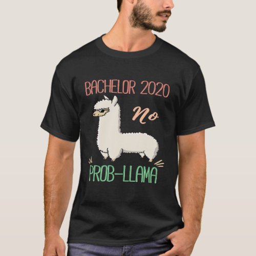 Bachelor 2020 No Prob Llama T-Shirt