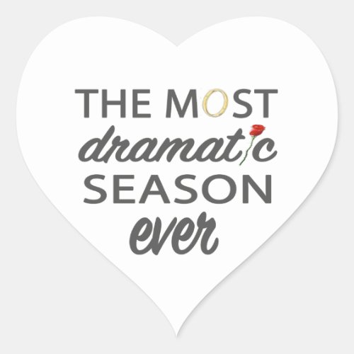 Bachelor Bachelorette Most Dramatic Season Ever Heart Sticker