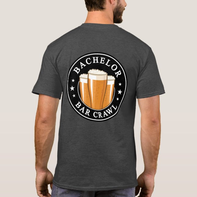 Bachelor Bar Crawl – Cheers to the Night! T-Shirt (Back)