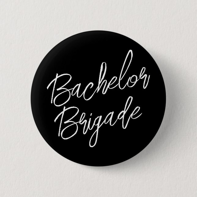 Bachelor Brigade Black and White Bachelor Party Button (Front)