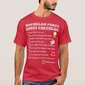 Bachelor farewell checklist with courage tests T-Shirt