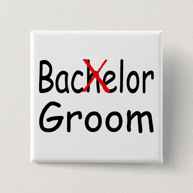 Bachelor (Groom) Pinback Button (Front)