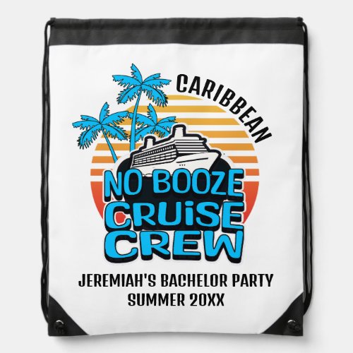 Bachelor NO BOOZE CRUISE CREW Stag Party Drawstring Bag