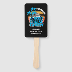 Bachelor NO BOOZE CRUISE CREW Stag Party  Hand Fan