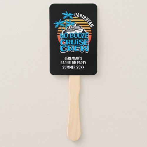 Bachelor NO BOOZE CRUISE CREW Stag Party  Hand Fan
