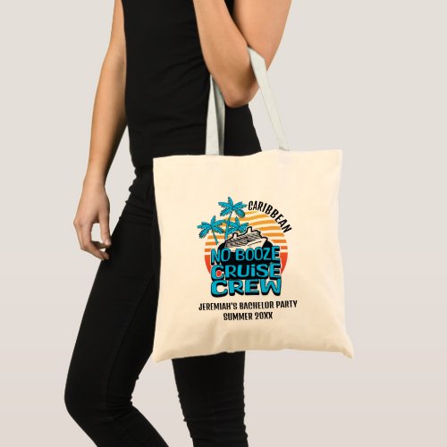 Bachelor NO BOOZE CRUISE CREW Stag Party Tote Bag