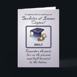 Bachelor of Science Graduation, Remember the Past Card<br><div class="desc">Earning a Bachelor’s of Science Degree is a very special time. This blue gray card shows a graduation cap and diploma. An inspirational message fills the front. Perfect card to congratulate him or her on their Bachelor of Science graduation.</div>