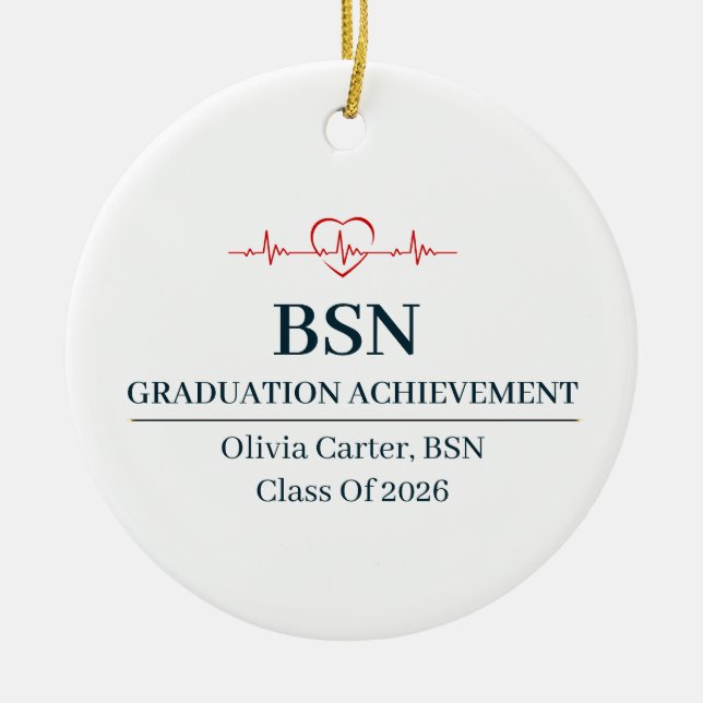 Bachelor of Science in Nursing Custom Name Year  Ceramic Ornament (Front)