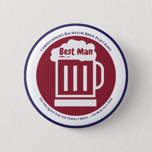 Bachelor Party Beer Pub Crawl Best Man Beer Stein Button