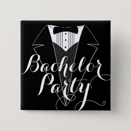Bachelor Party Black Tux Wedding Party Button